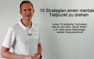 10 Strategien, einen mentalen Tiefpunkt zu drehen