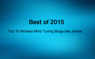 Best of 2015: Top 10 Athletes Mind Tuning Blogs des Jahres
