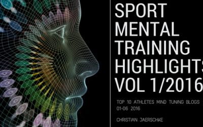 Athletes Mind Tuning Mental Training Blog Highlights Vol. 1/2016