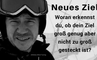 Dein Ziel – Achtung: Was wäre wenn …